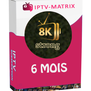 Abonnement Strong 8k 6 mois